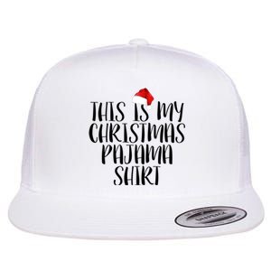 This Is My Christmas Pajama Shirt Flat Bill Trucker Hat