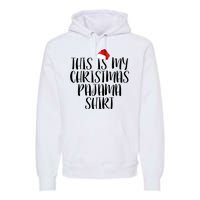 This Is My Christmas Pajama Shirt Premium Hoodie