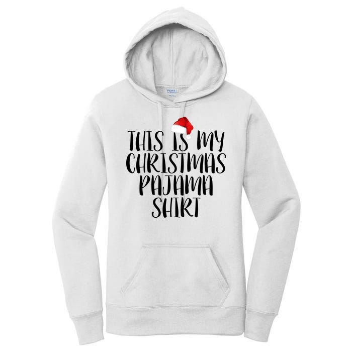 This Is My Christmas Pajama Shirt Women's Pullover Hoodie