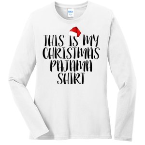 This Is My Christmas Pajama Shirt Ladies Long Sleeve Shirt