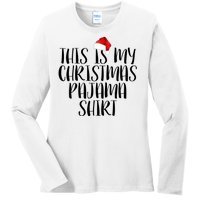 This Is My Christmas Pajama Shirt Ladies Long Sleeve Shirt