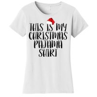 This Is My Christmas Pajama Shirt Women's T-Shirt