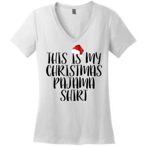 This Is My Christmas Pajama Shirt Women's V-Neck T-Shirt