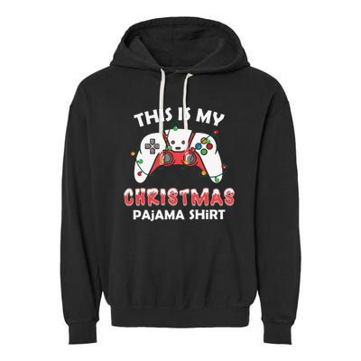 This Is My Christmas Pajama Shirts Funny Gamer Garment-Dyed Fleece Hoodie