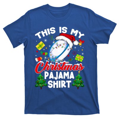 This Is My Christmas Pajama Rugby Gift Funny Xmas Meaningful Gift T-Shirt