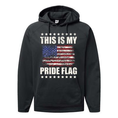 This Is My Pride Flag USA American 4th Of July Patriotic Performance Fleece Hoodie