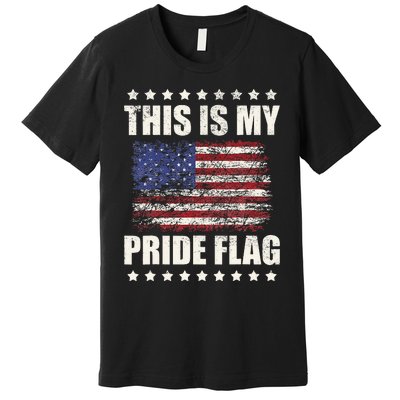 This Is My Pride Flag USA American 4th Of July Patriotic Premium T-Shirt