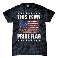 This Is My Pride Flag USA American 4th Of July Patriotic Tie-Dye T-Shirt