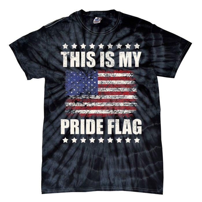 This Is My Pride Flag USA American 4th Of July Patriotic Tie-Dye T-Shirt