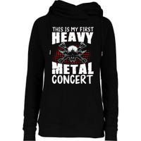 This Is My First Heavy Metal Concert Womens Funnel Neck Pullover Hood