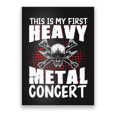 This Is My First Heavy Metal Concert Poster
