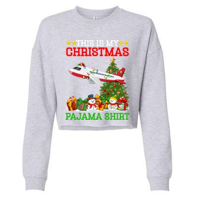 This Is My Christmas Tree Pajamas Airplane Christmas Gift Cropped Pullover Crew