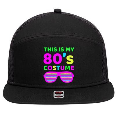 This Is My 80S Costume Outfit Eighties Retro Party Design 7 Panel Mesh Trucker Snapback Hat