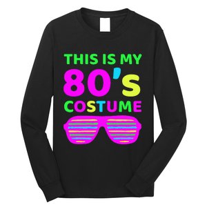 This Is My 80S Costume Outfit Eighties Retro Party Design Long Sleeve Shirt