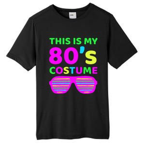 This Is My 80S Costume Outfit Eighties Retro Party Design Tall Fusion ChromaSoft Performance T-Shirt