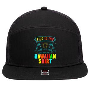 This Is My Hawaiian Tropical Luau Costume Party Hawaii 7 Panel Mesh Trucker Snapback Hat