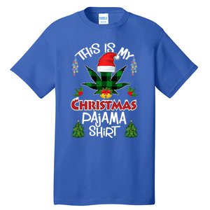 This Is My Christmas Pajama Santa Hat Weed Marijuana Xmas Gift Tall T-Shirt