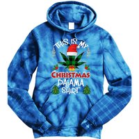 This Is My Christmas Pajama Santa Hat Weed Marijuana Xmas Gift Tie Dye Hoodie