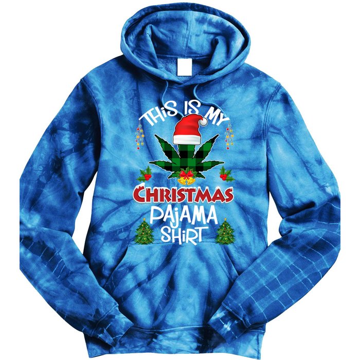 This Is My Christmas Pajama Santa Hat Weed Marijuana Xmas Gift Tie Dye Hoodie