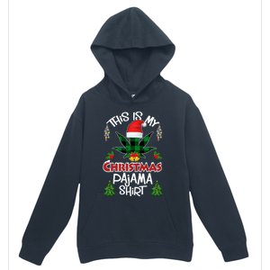 This Is My Christmas Pajama Santa Hat Weed Marijuana Xmas Gift Urban Pullover Hoodie