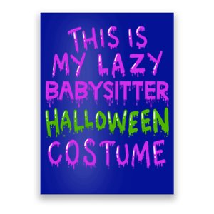 This Is My Lazy Sitter Halloween Costume Funny Gift Poster