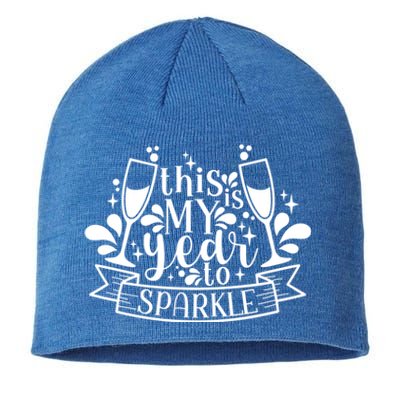 This Is My Year To New Years Party Design Gift Sustainable Beanie