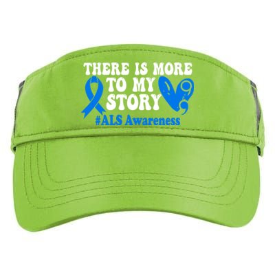 There Is More To My Story Blue Ribbon Als Awareness Month Gift Adult Drive Performance Visor