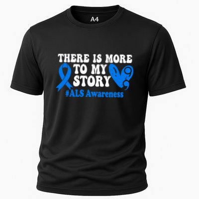 There Is More To My Story Blue Ribbon Als Awareness Month Gift Performance Shirt