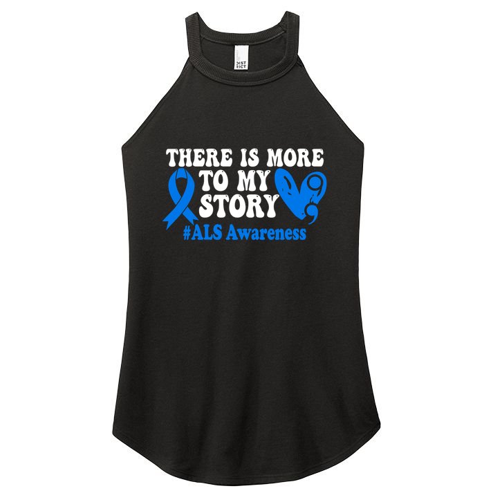 There Is More To My Story Blue Ribbon Als Awareness Month Gift Women's Perfect Tri Rocker Tank