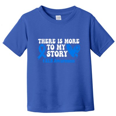 There Is More To My Story Blue Ribbon Als Awareness Month Gift Toddler T-Shirt