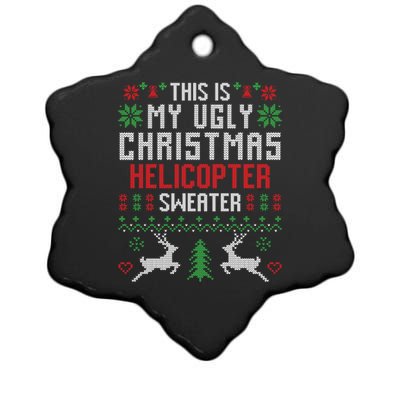 This Is My Ugly Christmas Helicopter Sweater Pilot Funny Gift Ceramic Star Ornament