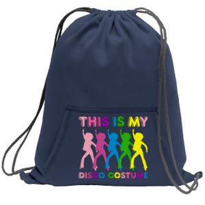 This Is My Disco Costume Family Party 1970s Sweatshirt Cinch Pack Bag