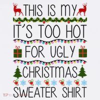 This Is My It's Too Hot For Ugly Christmas Sweater Shirt Magnet
