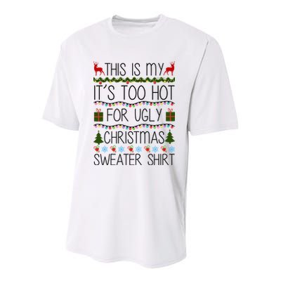 This Is My It's Too Hot For Ugly Christmas Sweater Shirt Youth Performance Sprint T-Shirt