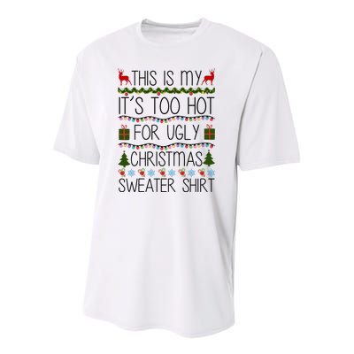 This Is My It's Too Hot For Ugly Christmas Sweater Shirt Youth Performance Sprint T-Shirt