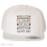 This Is My It's Too Hot For Ugly Christmas Sweater Shirt Wool Snapback Cap