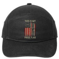 This Is My Pride Flag Usa American Patriotic 4th Of July 7-Panel Snapback Hat