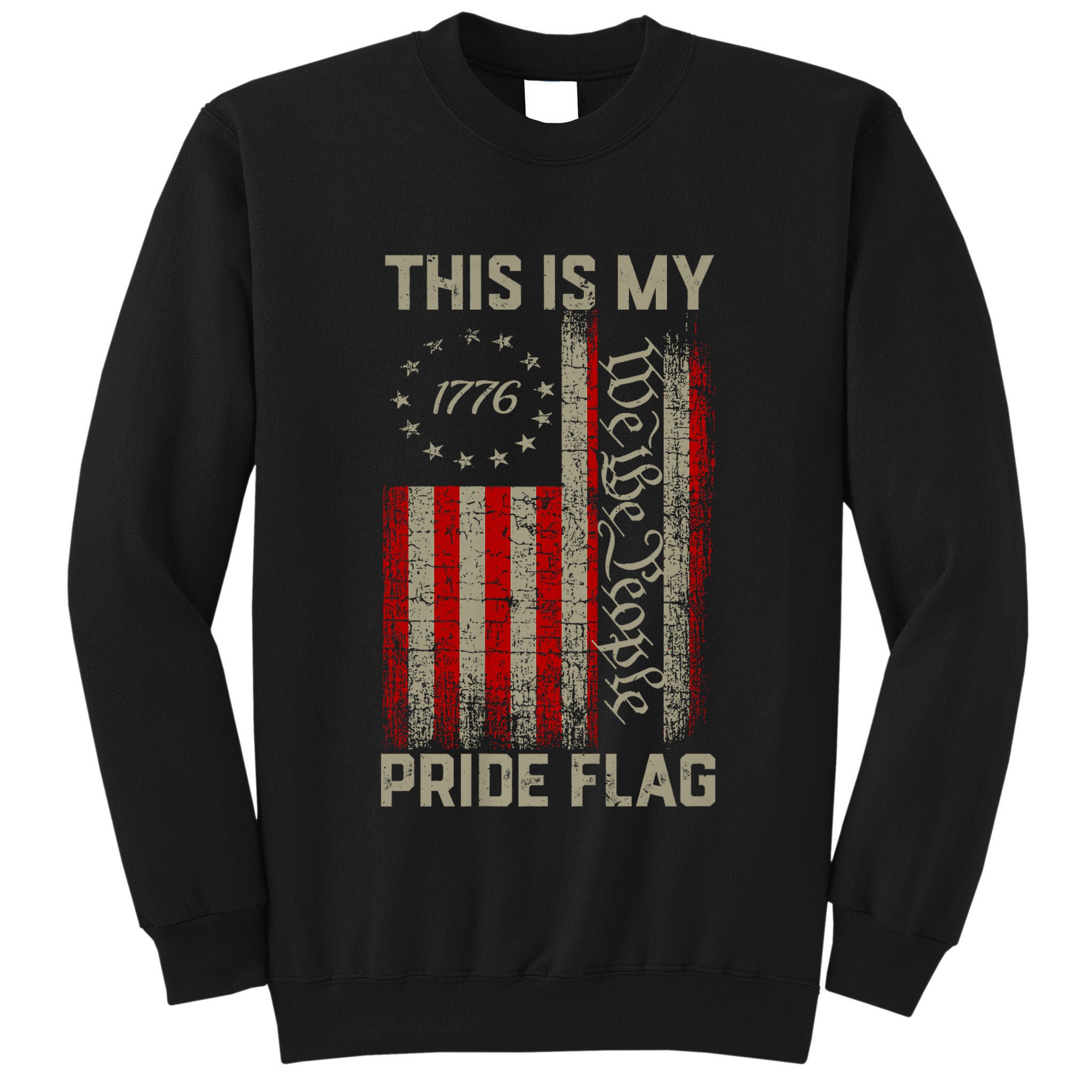 This Is My Pride Flag Usa American Patriotic 4th Of July Tall Sweatshirt