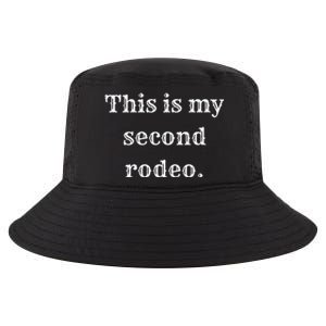 This Is My Second Rodeo Cool Comfort Performance Bucket Hat