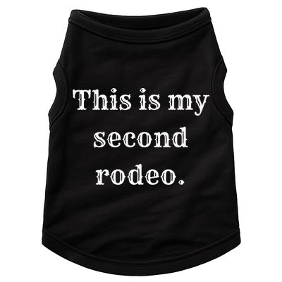 This Is My Second Rodeo Doggie Tank