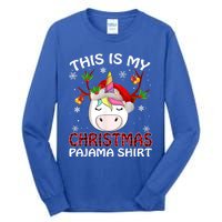 This Is My Christmas Pajama Gift Unicorn Funny Santa Xmas Funny Gift Tall Long Sleeve T-Shirt