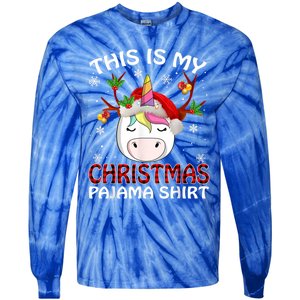 This Is My Christmas Pajama Gift Unicorn Funny Santa Xmas Funny Gift Tie-Dye Long Sleeve Shirt