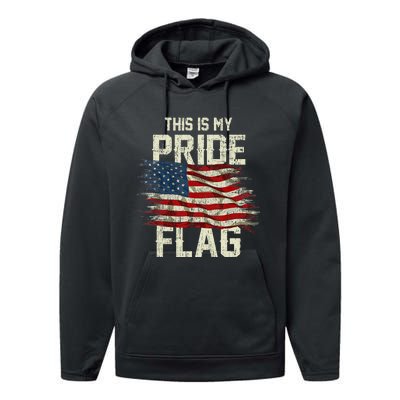 This Is My Pride Flag USA American 4th Of July Patriotic Performance Fleece Hoodie