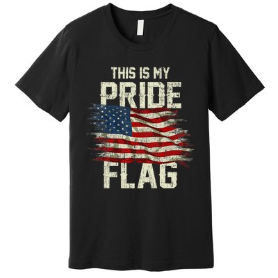 This Is My Pride Flag USA American 4th Of July Patriotic Premium T-Shirt