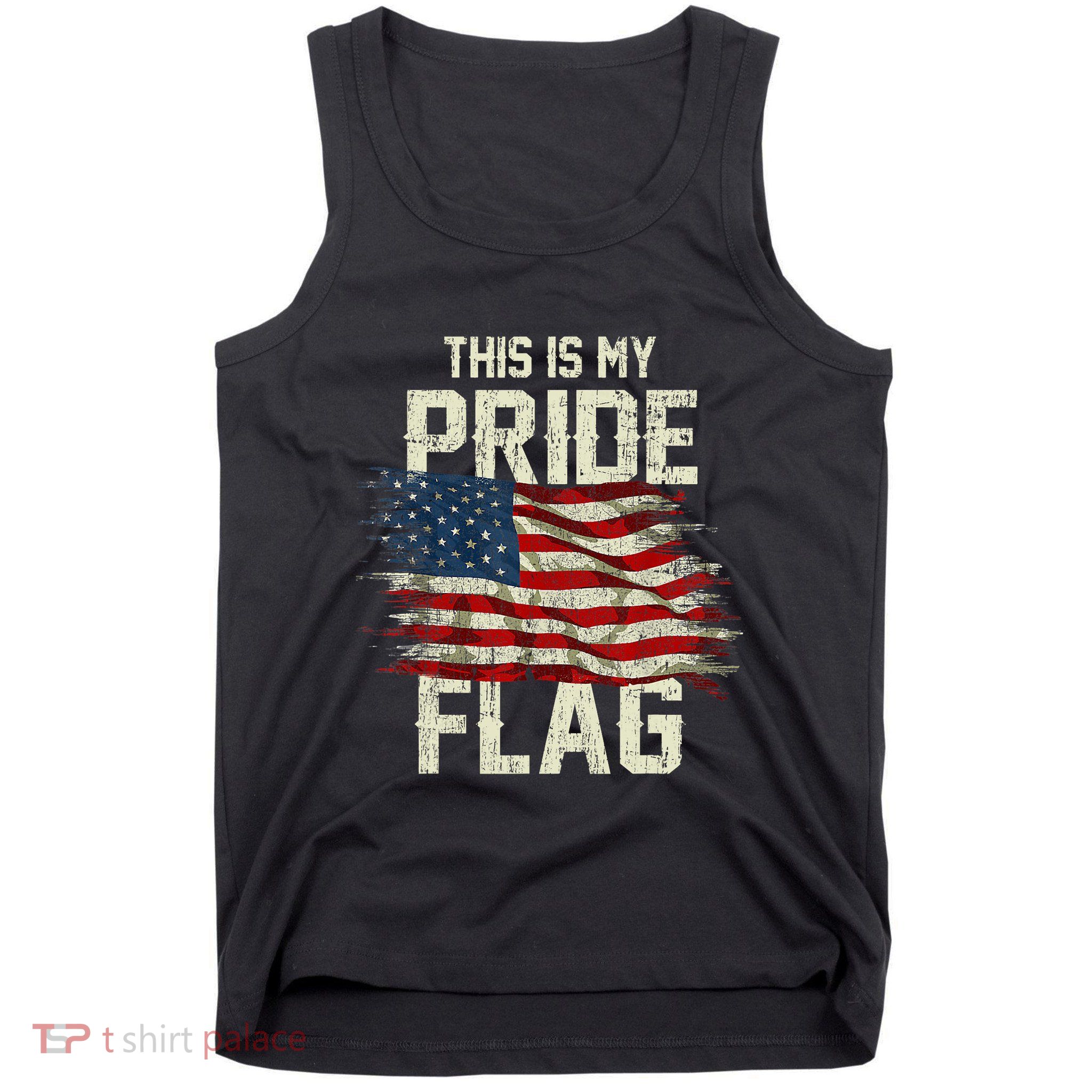 This Is My Pride Flag USA American 4th Of July Patriotic Tank Top