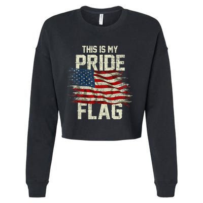 This Is My Pride Flag USA American 4th Of July Patriotic Cropped Pullover Crew