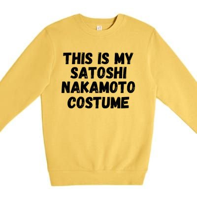 This Is My Satoshi Costume, Satoshi Nakamoto, Bitcoin, Cryptocurrency Premium Crewneck Sweatshirt