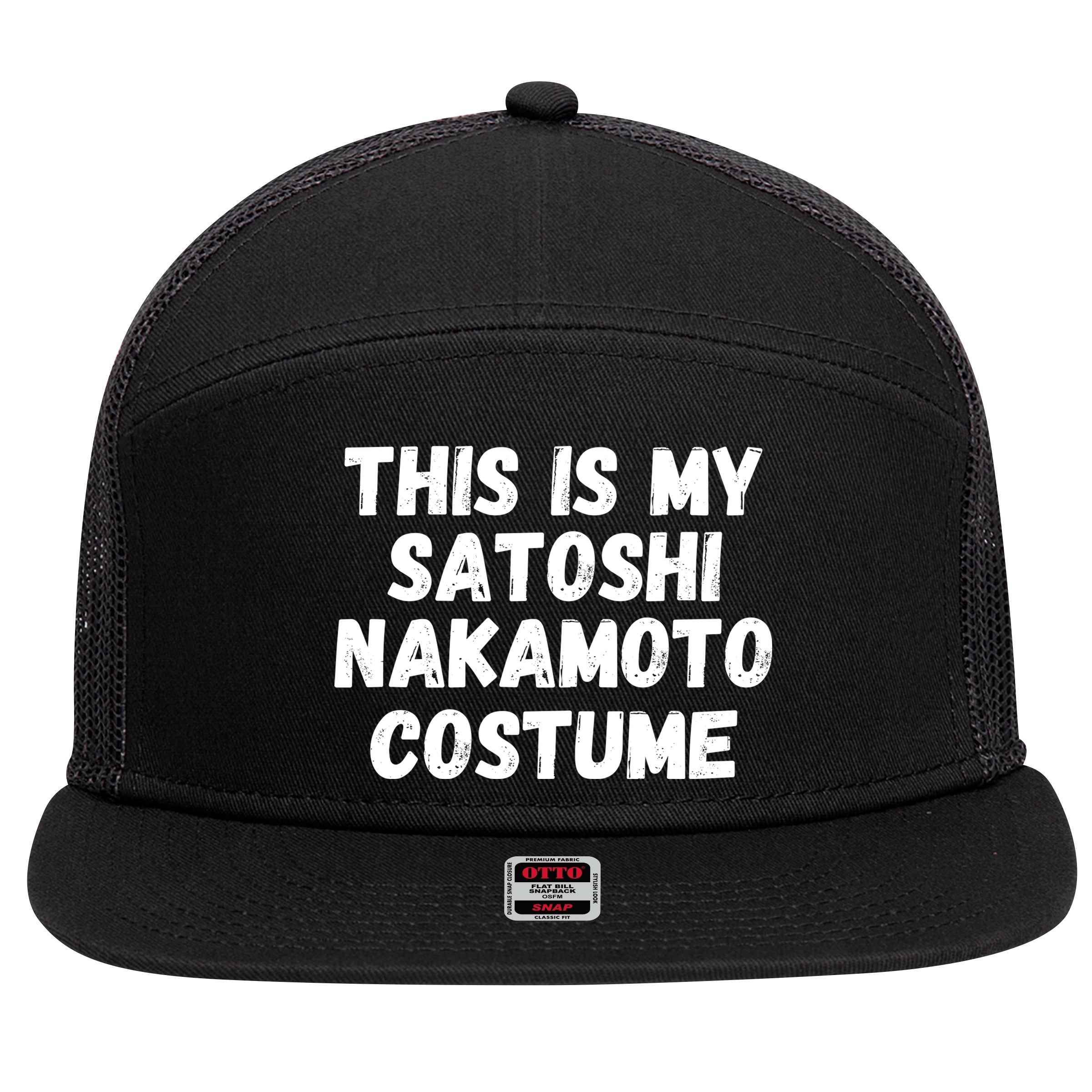This Is My Satoshi Costume, Satoshi Nakamoto, Bitcoin, Cryptocurrency 7 Panel Mesh Trucker Snapback Hat