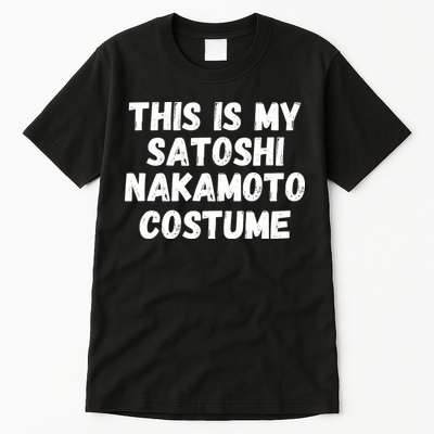 This Is My Satoshi Costume, Satoshi Nakamoto, Bitcoin, Cryptocurrency Tall T-Shirt