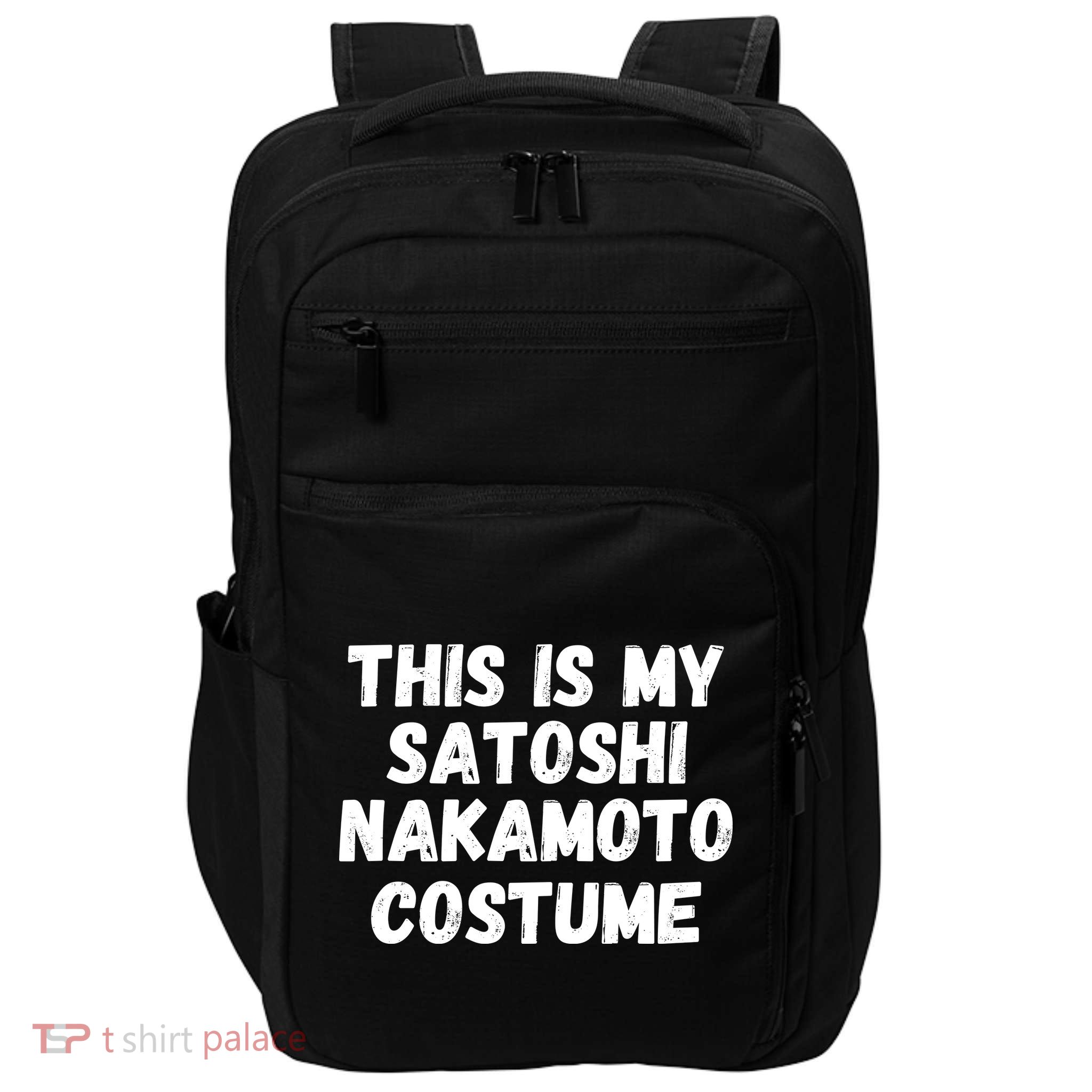 This Is My Satoshi Costume, Satoshi Nakamoto, Bitcoin, Cryptocurrency Impact Tech Backpack